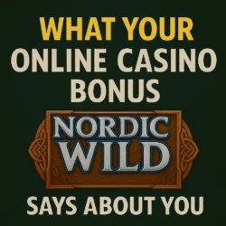 What your online casino bonus says about you