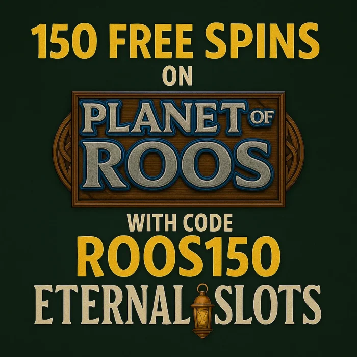 Claim 150 Eternal Slots Free Spins on Planet of the Roos