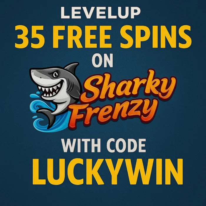 LevelUp – 35 Free Spins in Sharky Frenzy with Code LUCKYWIN