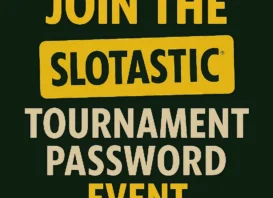 slotastic tournament password