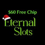 $60 Free Chip at Eternal Slots bonus code