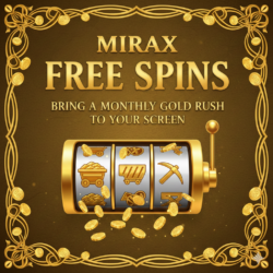 Mirax Free Spins Bring a Monthly Gold Rush to Your Screen