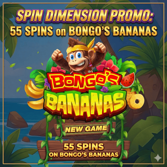 Spin Dimension Promo: 55 Spins on Bongo’s Bananas