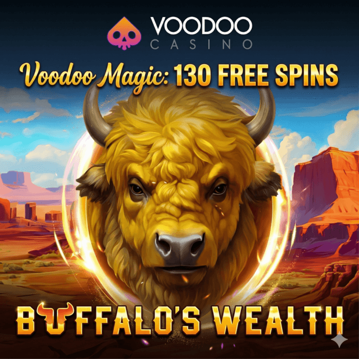Voodoo Magic: 130 Free Spins on Buffalo’s Wealth