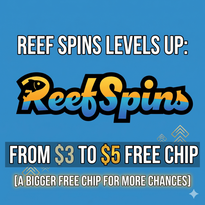 Reef Spins Levels Up: From $3 to $5 Free Chip