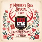 $17 Free Mother’s Day Chip at Red Stag bonus code