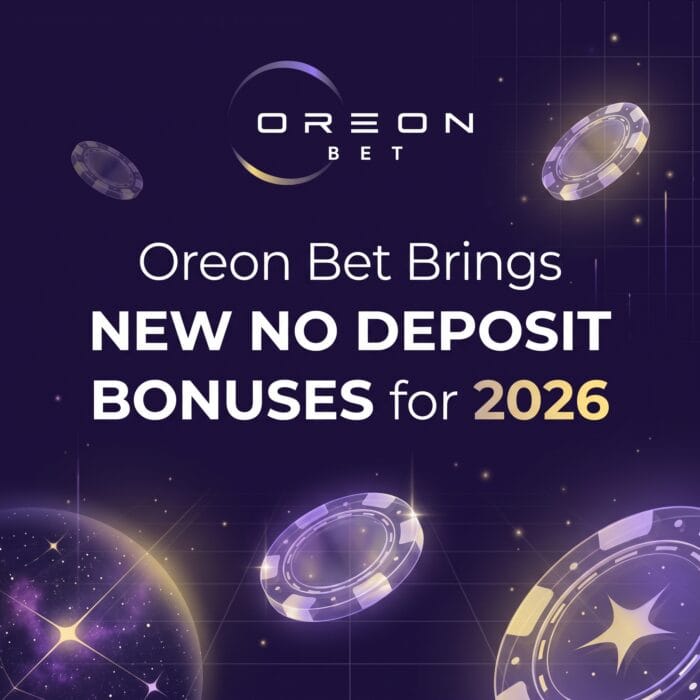 Oreon Bet Brings New No Deposit Bonuses for 2026