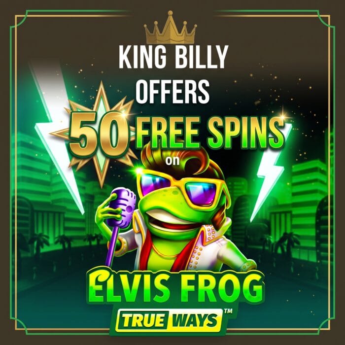 King Billy Offers 50 Free Spins on Elvis Frog Trueways